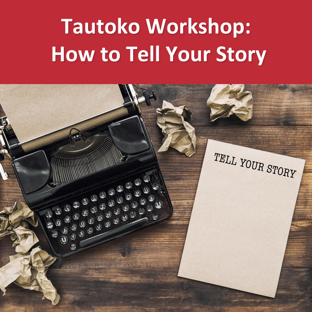 Tautoko Workshop: How To Tell Your Story tile. A desk with blank paper and a black typewriter.